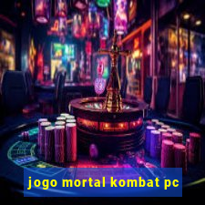 jogo mortal kombat pc